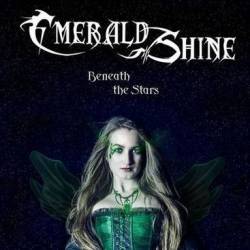 Emerald Shine : Beneath the Stars